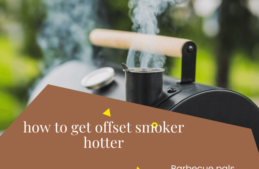 how to get offset smoker hotter