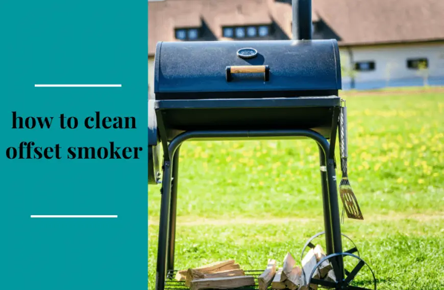 how to clean offset smoker