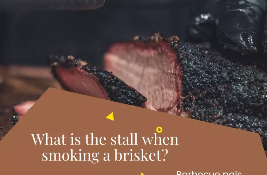 What is the stall when smoking a brisket?